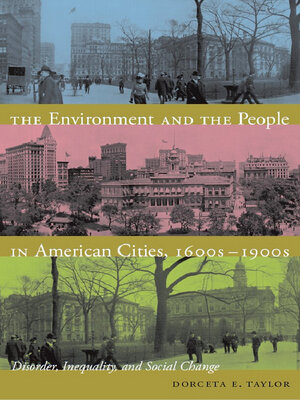 cover image of The Environment and the People in American Cities, 1600s-1900s